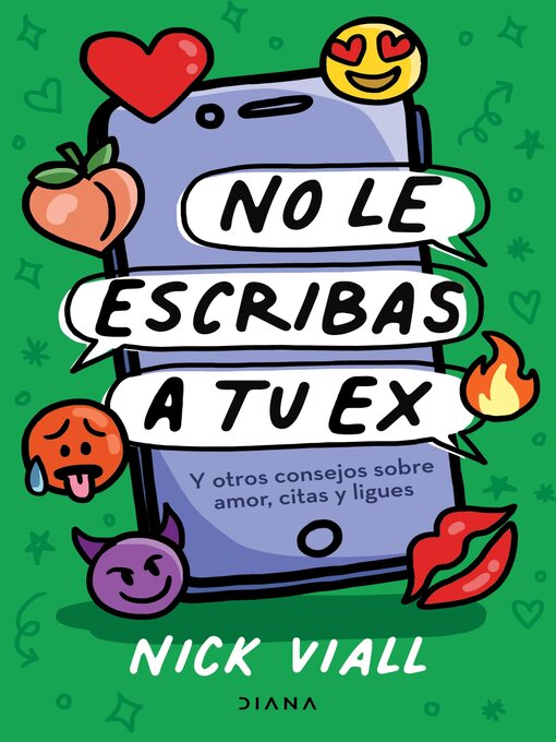 Title details for No le escribas a tu ex by Nick Viall - Available
